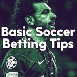 Soccer Betting Tips: The concept of soccer betting
